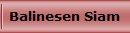 Balinesen Siam