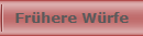 Fr�here W�rfe